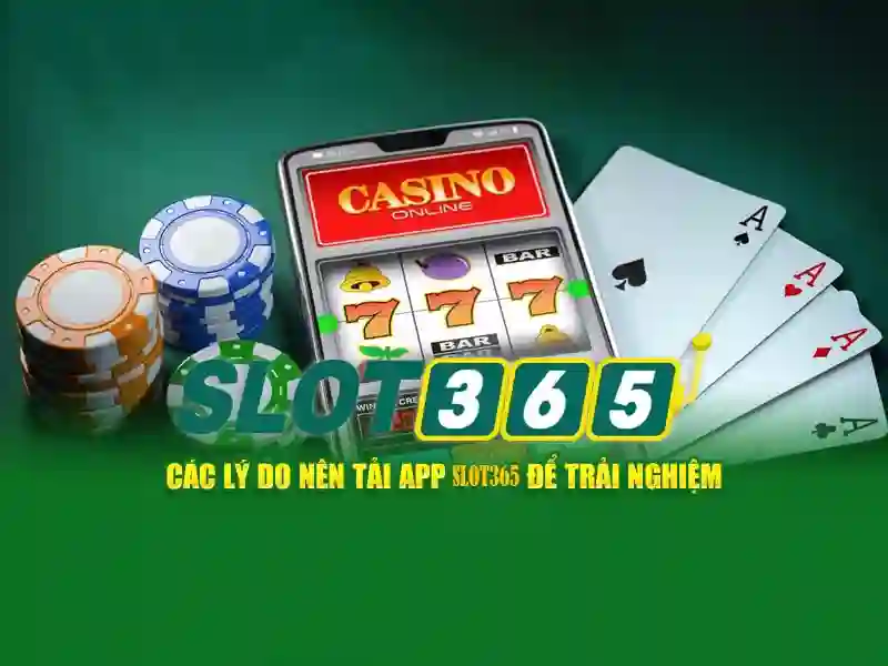 ung dung Slot365 apk
