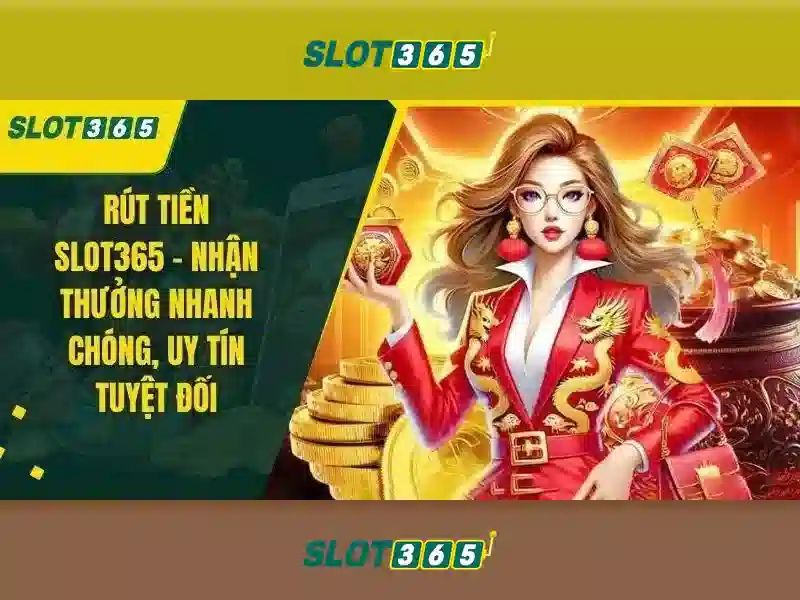 Slot365 - Kham pha nen tang tro choi truc tuyen