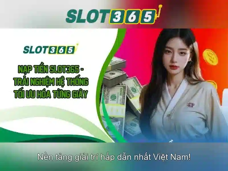 Slot365: Khám phá nền tảng trò chơi máy xèng trực tuyến
